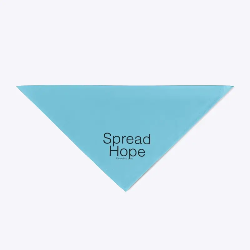 Spread Hope 'dana!